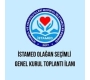 İSTAMED OLAĞAN SEÇİMLİ GENEL KURUL TOPLANTI İLANI